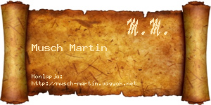 Musch Martin névjegykártya